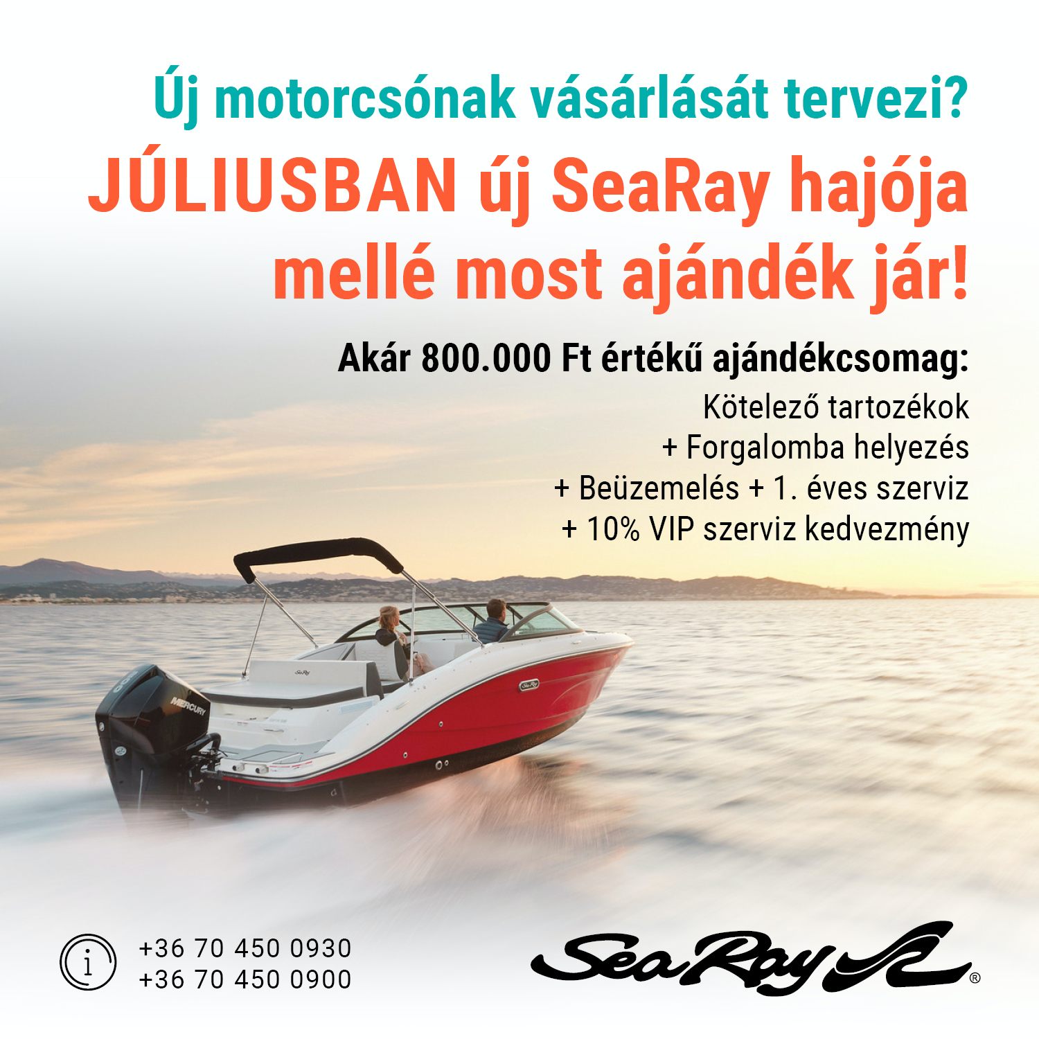 SeaRay - Nyári ajánlat - motorcsónak akció
